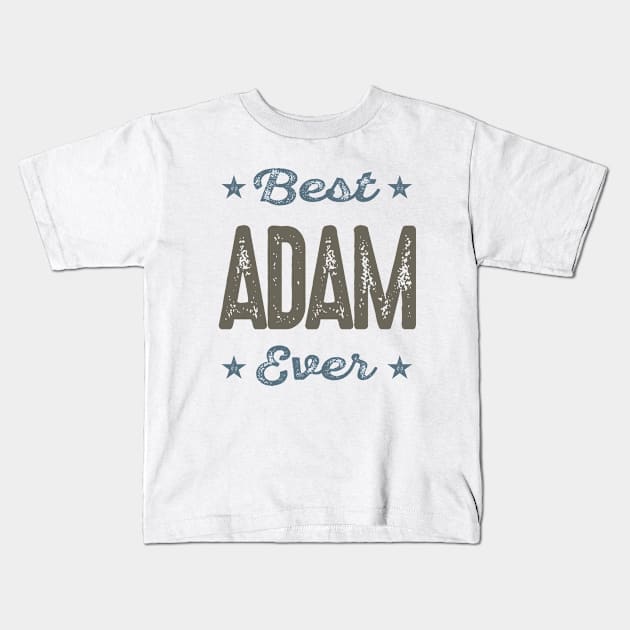 Is Your Name, Adam . This shirt is for you! Kids T-Shirt by C_ceconello